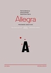 Allegra, procesos creativos