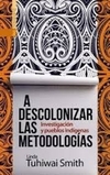 A descolonizar las metodologías