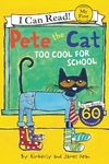 Pete the Cat, Too Cool for School - comprar online