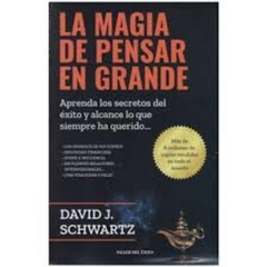 La magia de pensar en grande