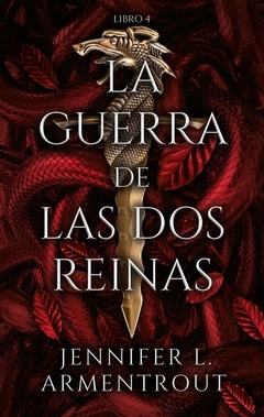 La Guerra de las Dos Reinas. De sangre y cenizas 4