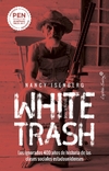 White Trash. Escoria blanca