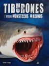 Tiburones y otros monstruos marinos