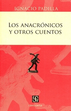 Los anacrónicos y otros cuentos