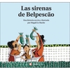 Las sirenas de Belpescão