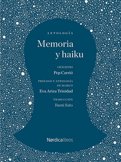 Memoria y Haiku. Antología