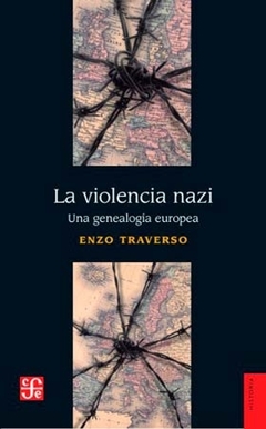 La violencia nazi. Una genealogía europea