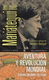 Aventura y revolución mundial. Escritos alrededor del viaje