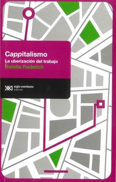 Cappitalismo. La uberización del trabajo