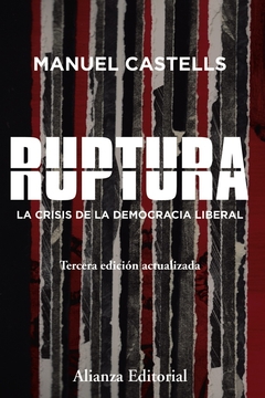 Ruptura. La crisis de la democracia liberal