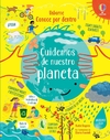 Cuidemos de nuestro planeta. Conoce por dentro