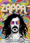 Zappa: Un músico extraordinario, la provocación convertida en arte