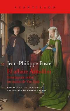 El affaire Arnolfini. Investigación sobre un cuadro de Van Eyck