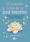 El pequeño libro de la paz interior