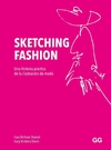 Sketching fashion: Una historia práctica de la ilustración de moda