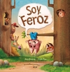 Soy feroz