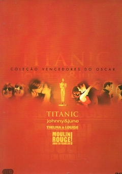 DVD Titanic / Johnny & June / Thelma & Louise / Molin Rouge - Coleção Vencedores do Oscar