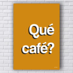 QUÉ CAFÉ? (Ref:P179|V155|AV001) na internet