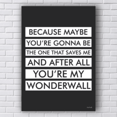 Placa Wonderwall Oasis