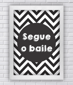 Quadro Segue o baile