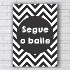 Placa Segue o baile