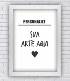 Quadro Decorativo arte personalizada