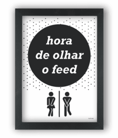 HORA DE OLHAR O FEED (Ref:AV156)