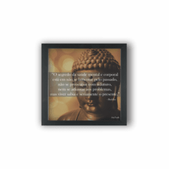 Quadro BUDDHA SEGREDO DA FELICIDADE