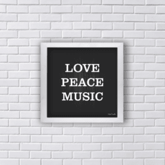 Quadro LOVE PEACE MUSIC