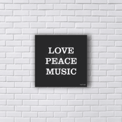 Placa LOVE PEACE MUSIC