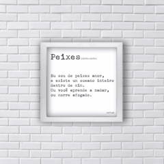 Quadro FRASE SIGNO PEIXES