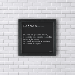 Quadro frase signo peixes