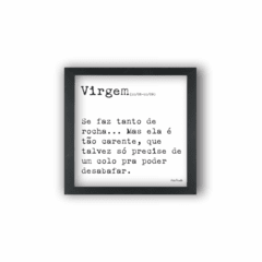 Quadro frase signo virgem