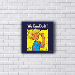 Placa WE CAN DO IT PATY MAIONESE
