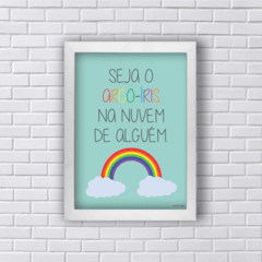 Quadro SEJA ARCO-ÍRIS na nuvem de alguém