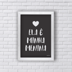 ELA É MINHA MENINA (Ref:V096|AV037) - loja online