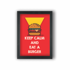 Quadro keep Calm and EAT A BURGER