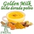 GOLDEN MILK - LECHE DORADA