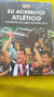 Eu Acredito! Atlético Campeão Libertadores 2013 Cd Lacrado - loja online