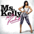 Cd - Kelly Rowland - Ms. Kelly