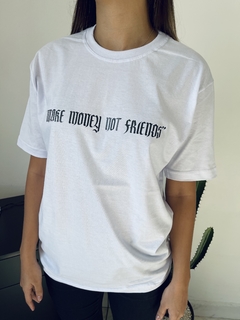 Camiseta Make Money Not Friends - Street Apparel - loja online