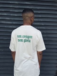 Camiseta Sem Coragem Sem Glória - Street Apparel - loja online