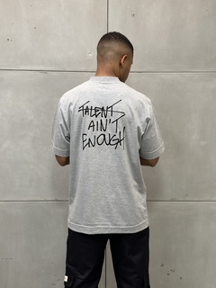 Camiseta Oversized Talent Ain't Enough - Cinza - Street Apparel