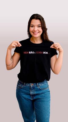 Camiseta unissex TREM BÃO É COISA BOA | cor Preta - comprar online