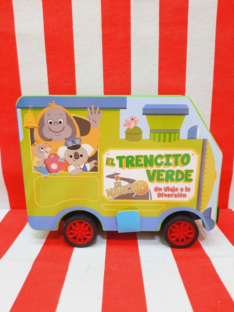 El Trencito Verde, un viaje a la diversion - Coleccion En marcha de Latinbooks