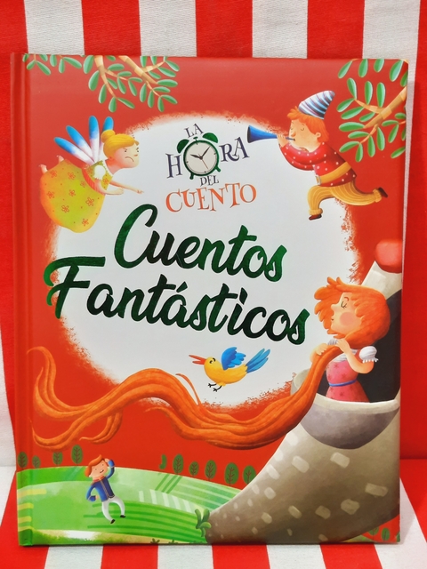 Libro Cuentos Fantásticos, Coleccion "La Hora del Cuento" de Latinbooks