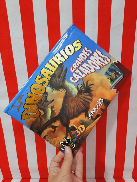 Libro Dinosaurios, grandes cazadores - Colección POP UP 3D de Latinbooks