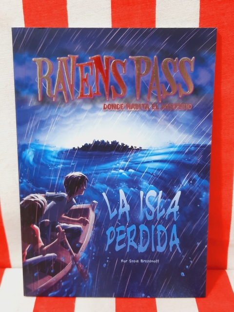 Libro La isla perdida - Colección Ravens Pass de Latinbooks