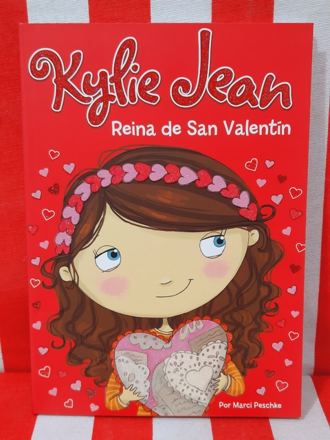 LibroReina de San Valentín - Colección Kylie Jean de Latinbooks