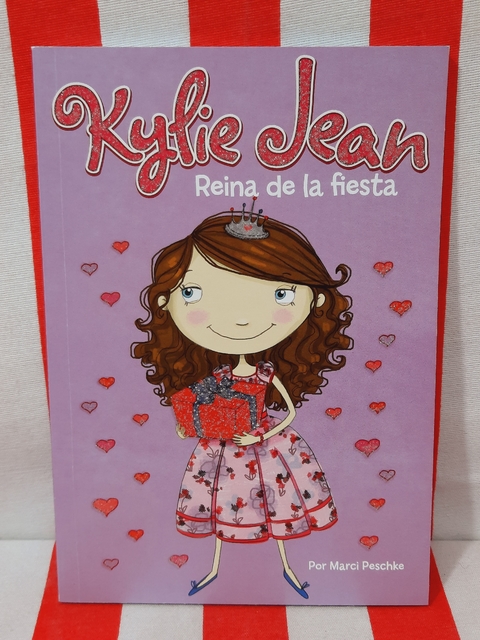 Libro Reina de la fiesta - Colección Kylie Jean de Latinbooks